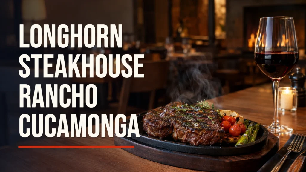 LongHorn Steakhouse Rancho Cucamonga